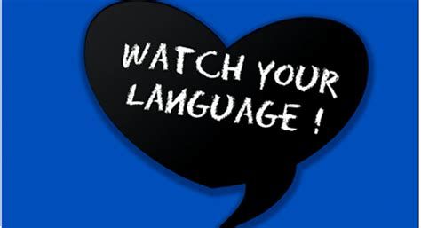 Watch your language!